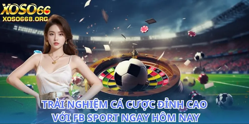 cap-nhat-nhanh-nhat-cac-keo-cuoc-tai-fb-sport